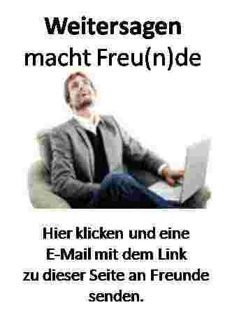 Bitte hier klicken um die Seite an Freund weiterzuempfehlen